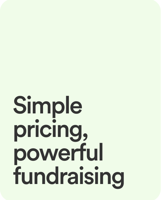 Simple pricing, powerful fundraising